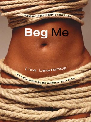 Beg Me - ebook